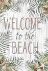 Welcome to the Beach Art Print