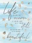 Life is Like├óΓé¼┬ª Art Print