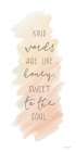 Kind Words Art Print