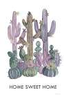 Home Sweet Home Cacti Art Print