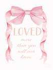 Loved More Art Print
