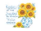 Kindness Sunflowers Art Print