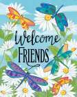 Welcome Friends Dragonflies Art Print