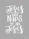 Jesus Took Naps Art Print by Imperfect Dust