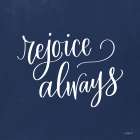 Rejoice Always Art Print by Imperfect Dust