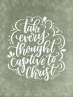 Captive to Christ Art Print by Imperfect Dust
