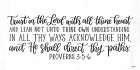 Trust in the Lord Art Print by Imperfect Dust
