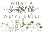 What a Beautiful Life Art Print by Imperfect Dust