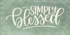 Simply Blessed Art Print