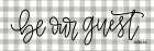 Buffalo Plaid Be Our Guest Art Print by Imperfect Dust
