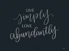 Live Simply Art Print by Imperfect Dust