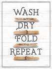 Wash, Dry, Fold, Repeat Minimalist Print