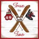 True to Two Art Print