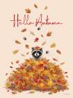 Hello Autumn Raccoon Art Print