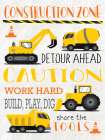 Construction Zone Art Print