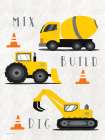 Mix, Build, Dig Art Print