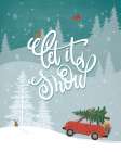Let It Snow Art Print