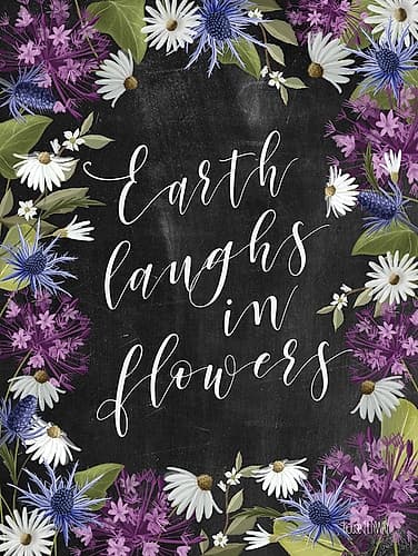 Earth Laughs in Flowers Art Print