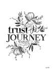 Trust the Journey Art Print