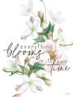 Everything Blooms Art Print