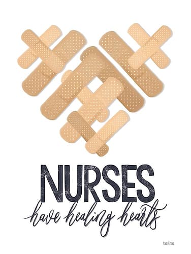 Nurses Have Healing Hearts Art Print