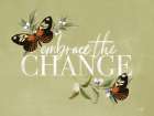 Embrace the Change Art Print