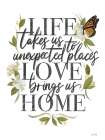 Love Brings Us Home Art Print