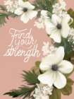 Find Your Strength Art Print