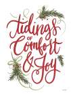Tidings of Comfort and Joy Art Print
