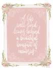 A Life Well Lived Art Print