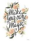 Make Your Own Magic Art Print