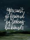 You Cant Go Forward Art Print