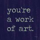 Work of Art Art Print