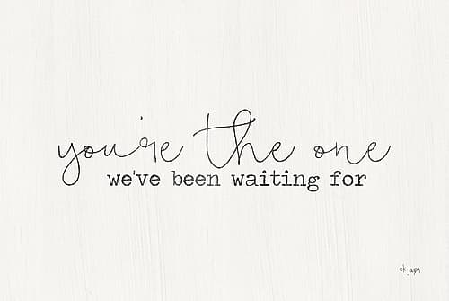 Youre the One Art Print