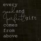 Every Good and Perfect Gift Art Print