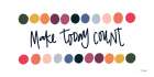 Rainbow Make Today Count Art Print