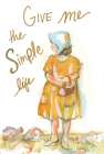 The Simple Life Art Print