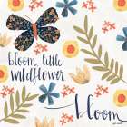 Bloom Little Wildflower Bloom Art Print