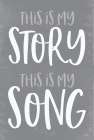 This Is My Story Art Print