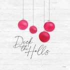 Deck the Halls Art Print