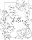 Today is Another Chance Art Print