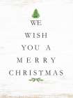 We Wish You a Merry Christmas Minimalist Print