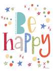 Be Happy Rainbow Art Print