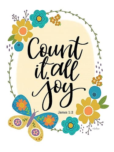 Count It All Joy Art Print
