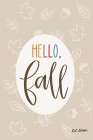 Hello Fall Art Print