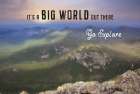 Its a Big World Out There Art Print