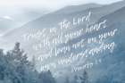 Trust in the Lord Art Print