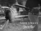Three Strikes Art Print