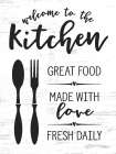 Kitchen Welcome Kitchen Print