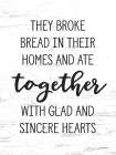 They Broke Bread Art Print